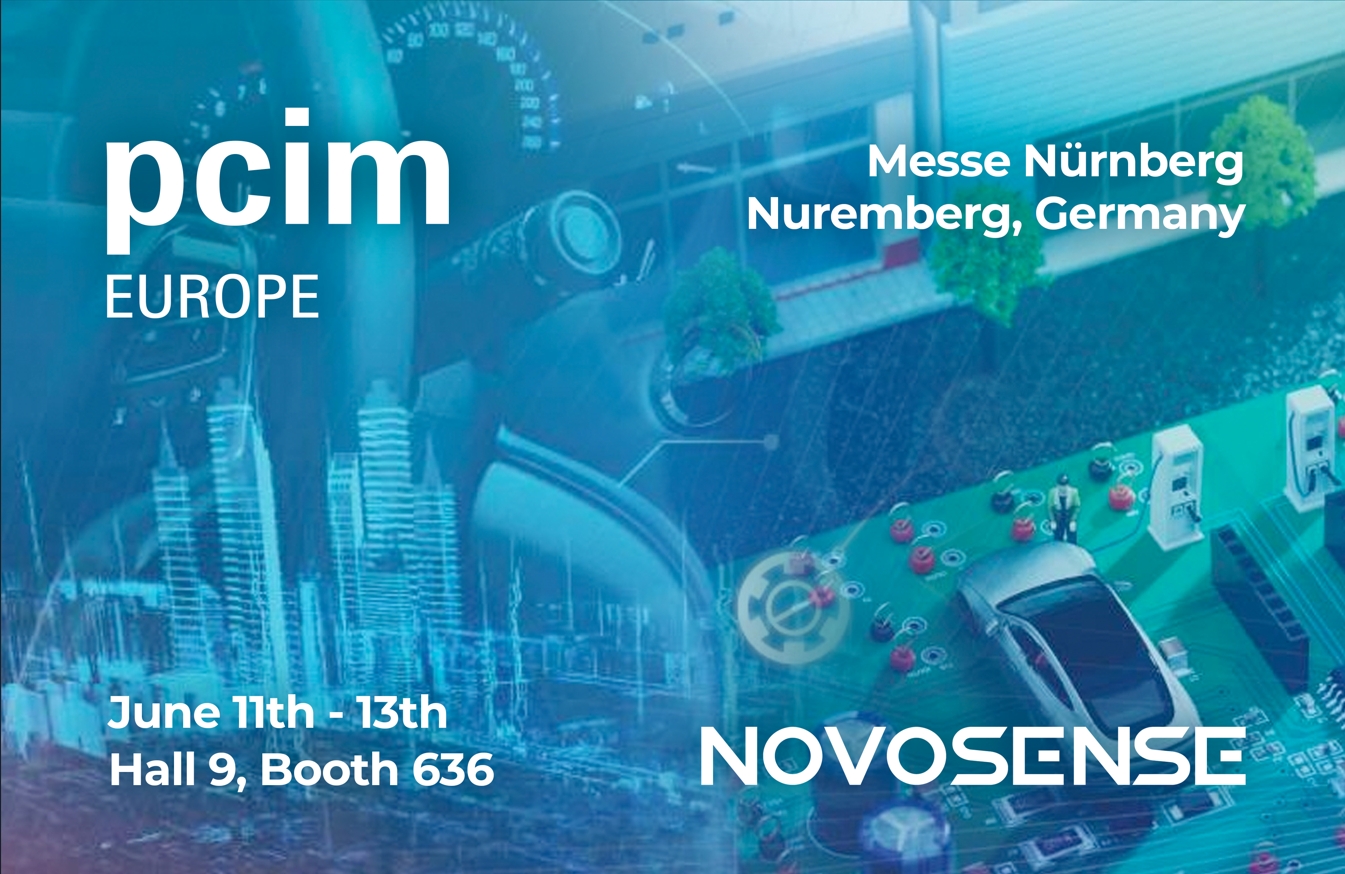 NOVOSENSE、PCIM Europe 2024で車載設計と産業制御を簡素化する最新のセンサー、シグナルチェーン、パワーマネージメントICを展示